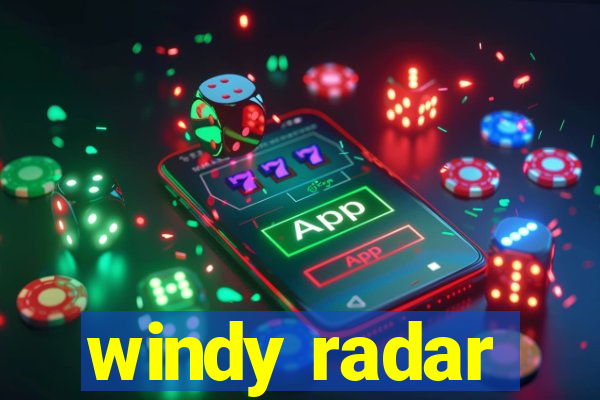 windy radar